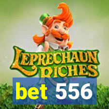 bet 556